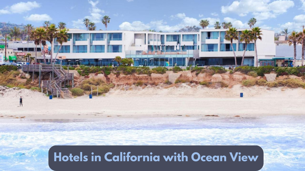 hotels in california with ocean view