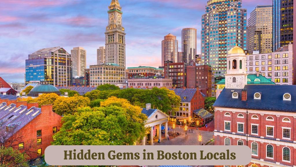 Hidden Gems in Boston