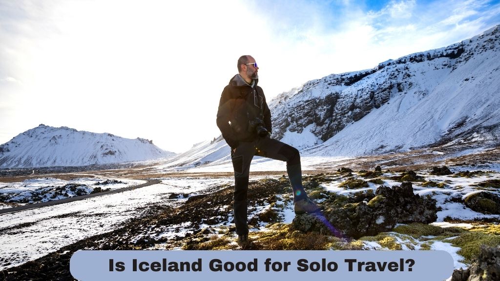 Is Iceland Good for Solo Travel