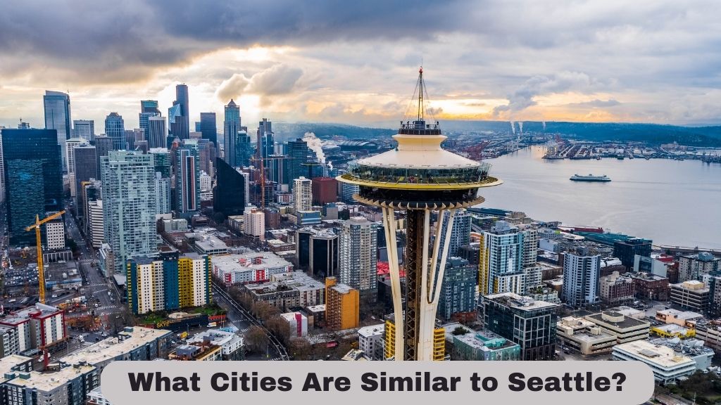 What Cities Are Similar to Seattle