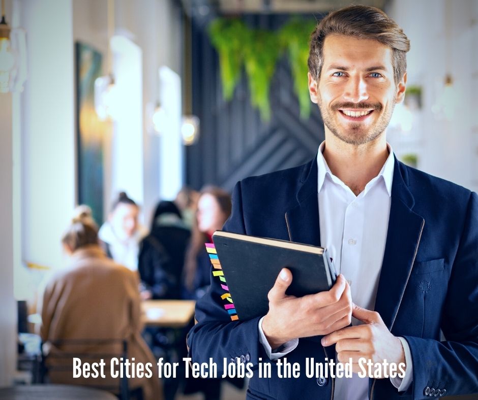 best cities for Tech Jobs in the United States